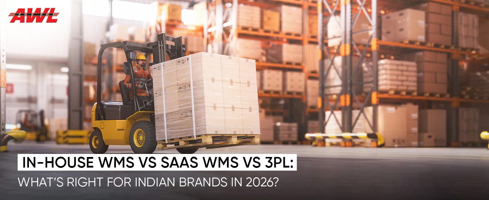 In-house vs SaaS vs 3PL WMS in India