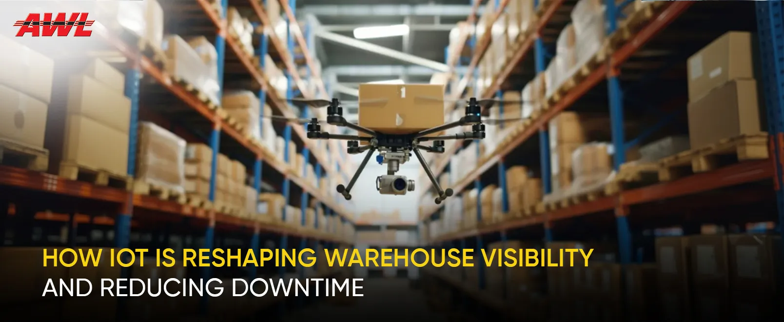 How IoT Is Reshaping Warehouse Visibility and Reducing Downtime
