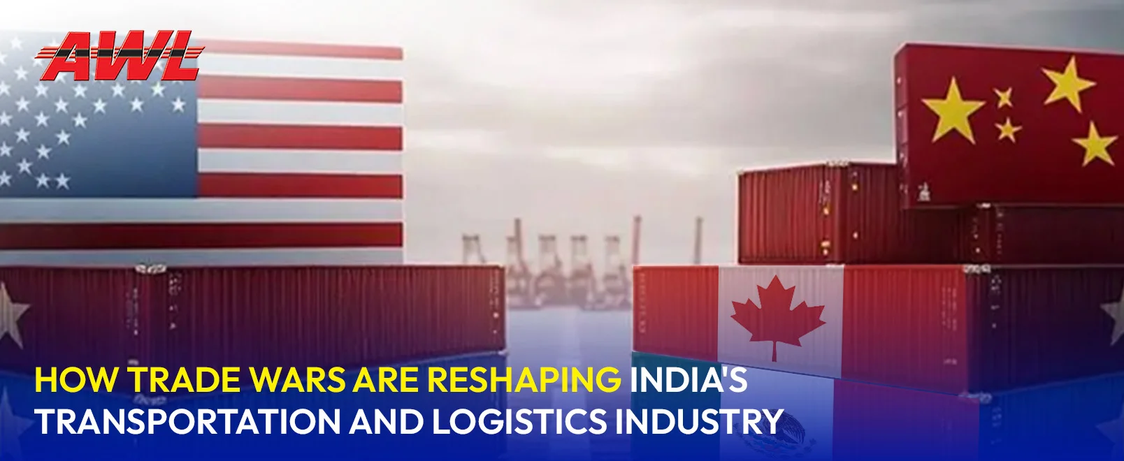 How Trade Wars Are Reshaping India's Transportation and Logistics Industry