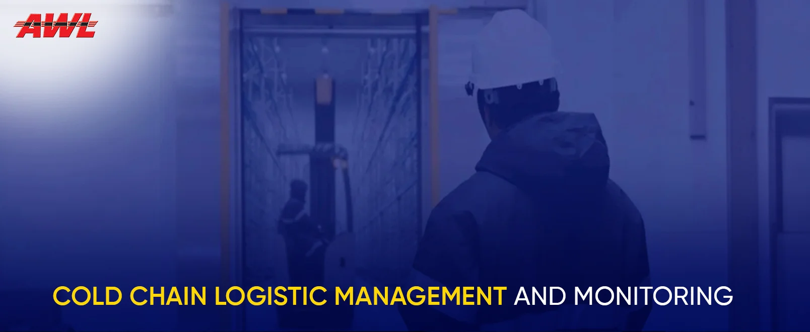 Cold Chain Logistic Management And Monitoring
