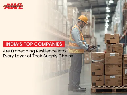 Stop Treating Resilience as a Backup Plan: Why India's Best-Run Companies Now Build It Into Their Supply Chain Architecture from Day One