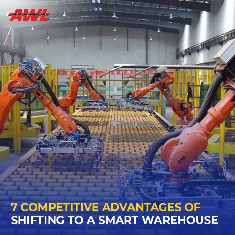 7 Competitive Advantages Of Shifting To A Smart Warehouse