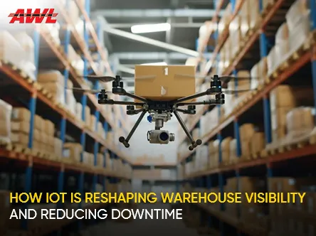 How IoT Is Reshaping Warehouse Visibility and Reducing Downtime