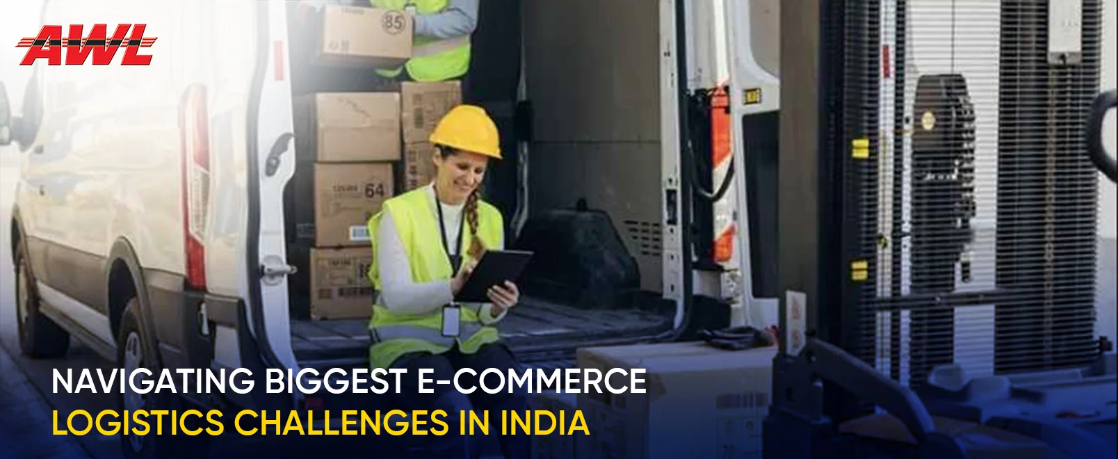 Navigating Biggest E-commerce Logistics Challenges In India