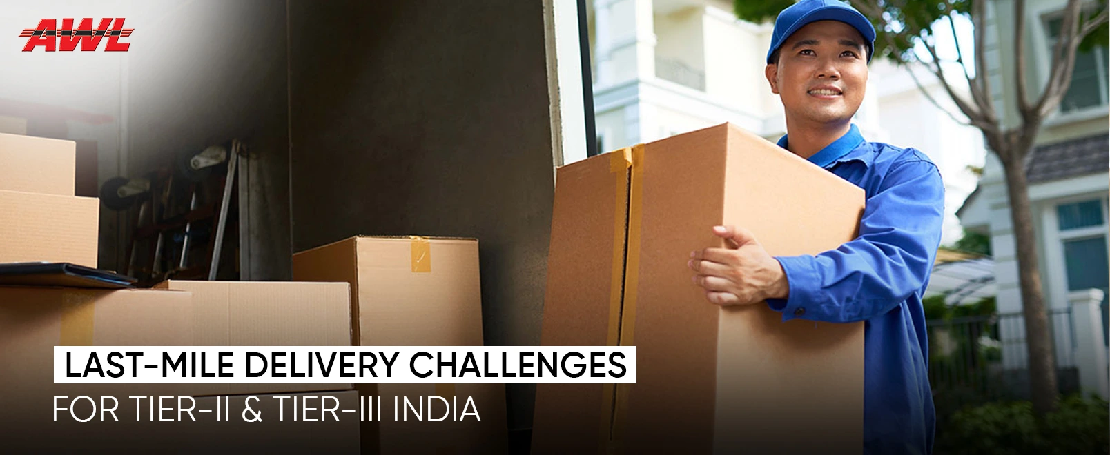 Last-Mile Delivery Challenges in Tier-II and Tier-III India: Solutions That Work
