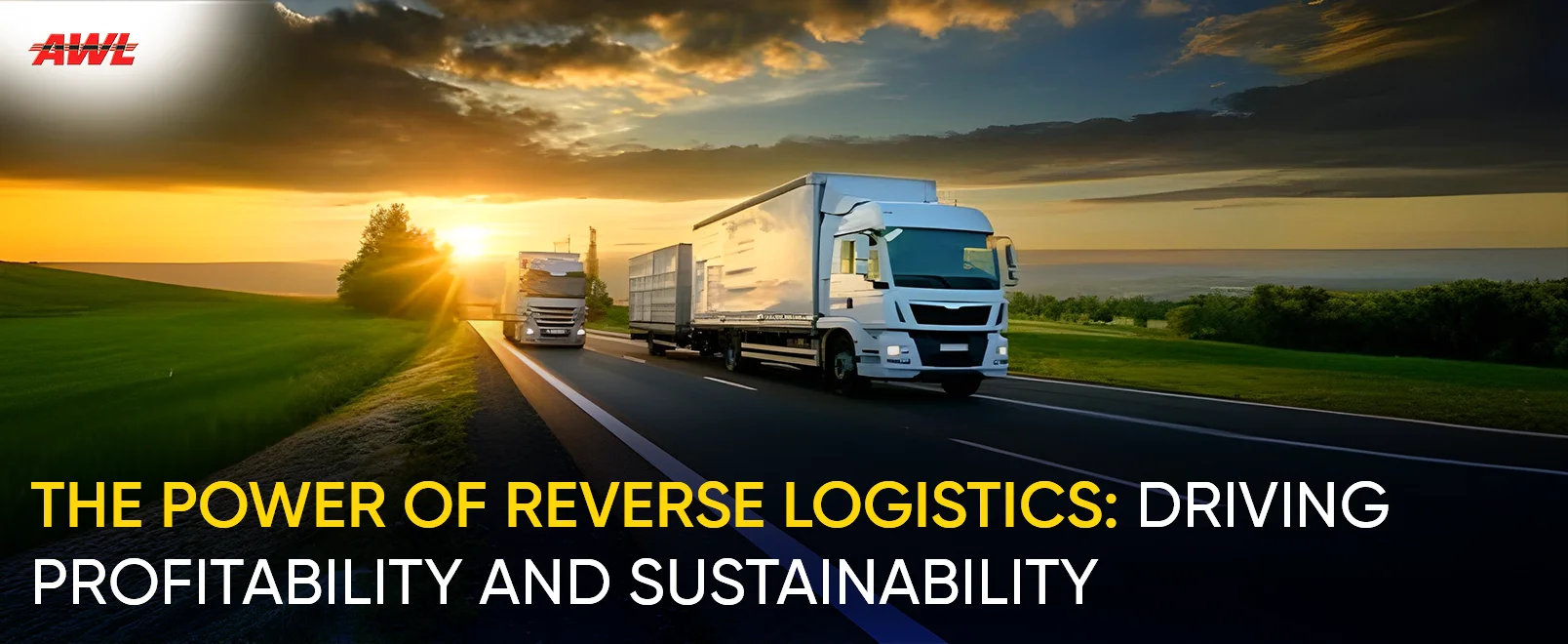 The Power of Reverse Logistics: Driving Profitability and Sustainability