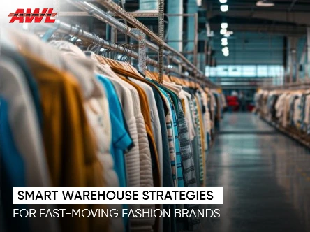 Smart Apparel Warehouse Management Strategies for Fast-Moving Fashion Brands