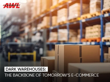 Dark Warehouses Explained: Are They the Future of E-Commerce Fulfillment?