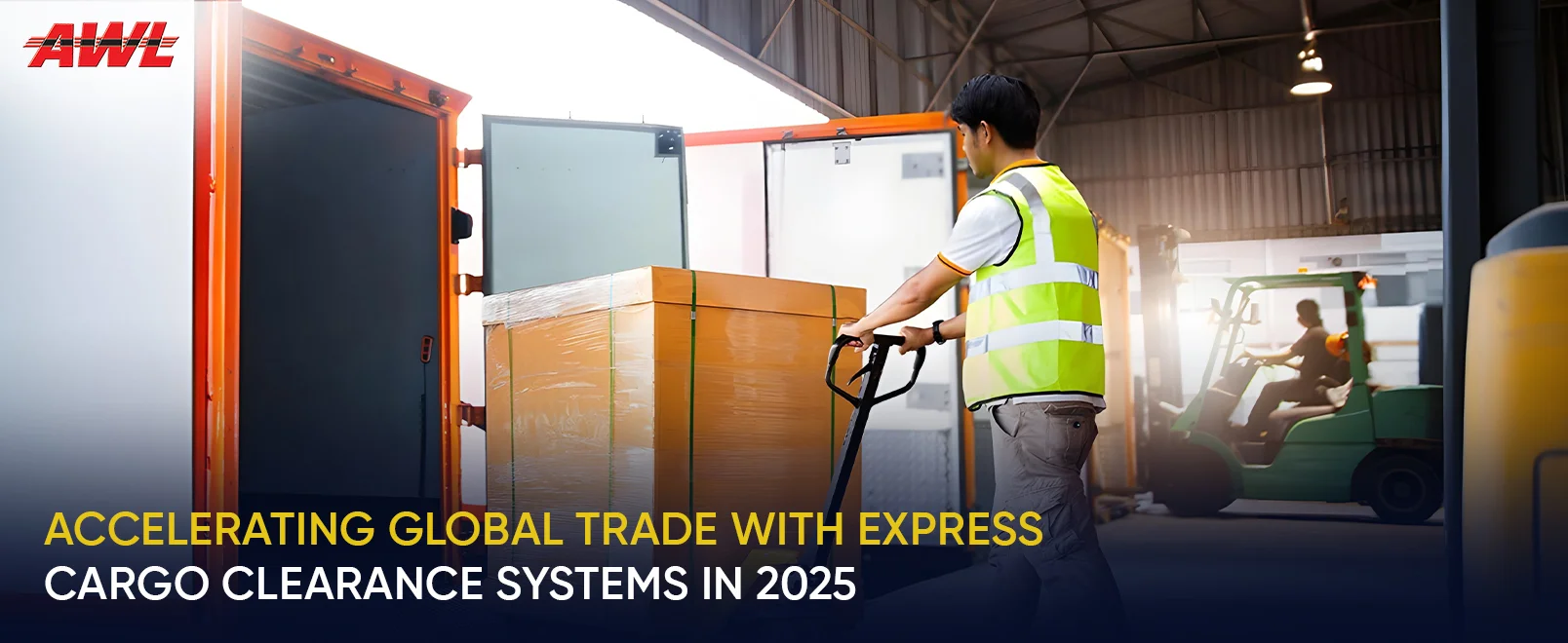Accelerating Global Trade with Express Cargo Clearance Systems in 2025