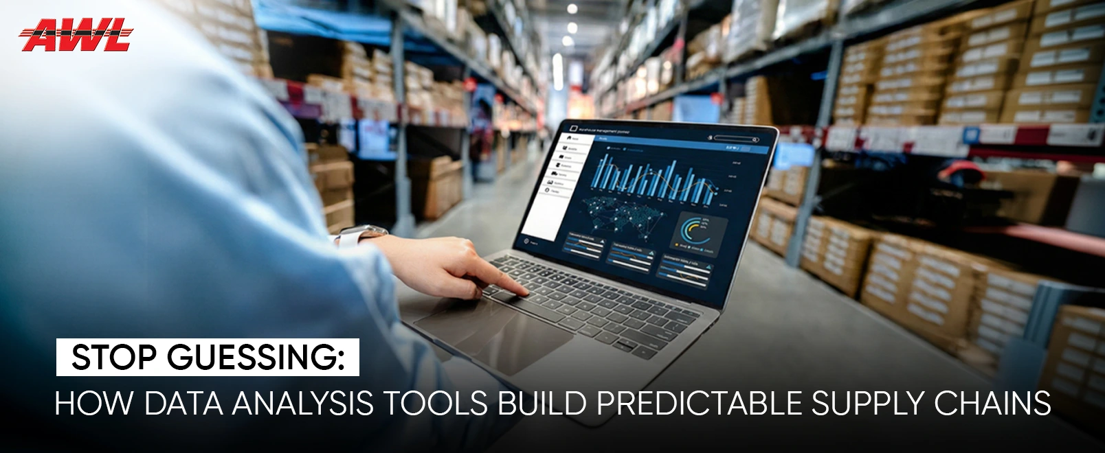 Stop Guessing: How Data Analysis Tools Build Predictable Supply Chains