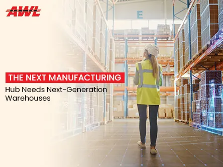 India's Manufacturing Moment Has Arrived — Is Your Warehouse Ready for It?