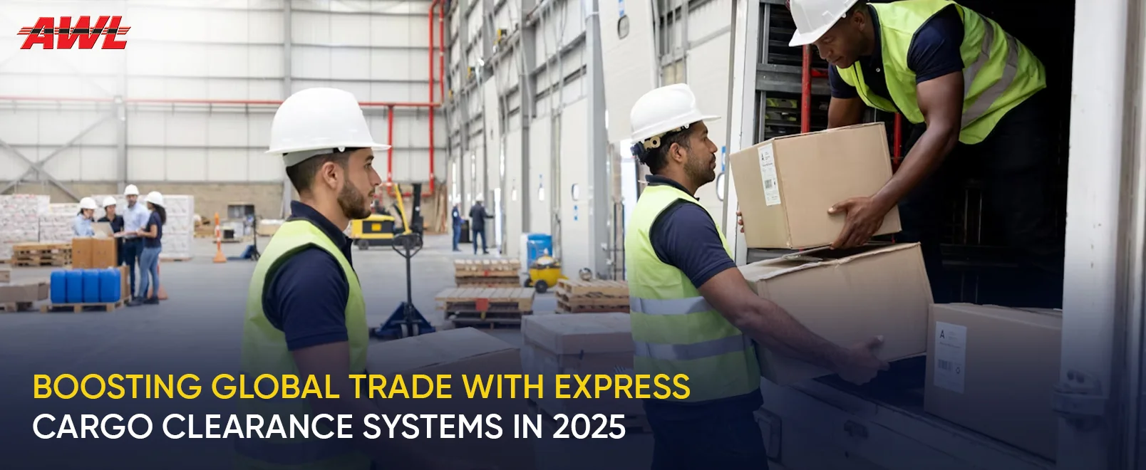 Boosting Global Trade with Express Cargo Clearance Systems in 2025
