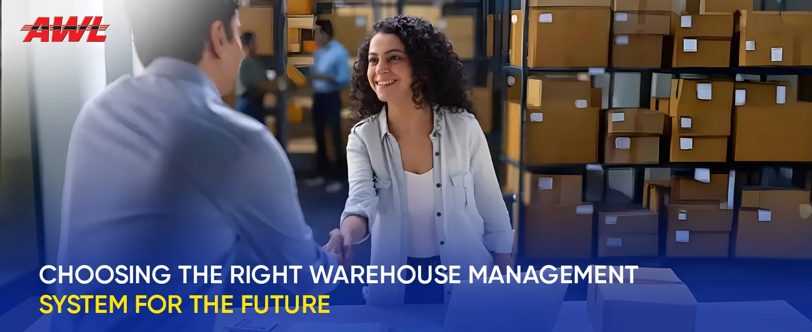 Choosing The Right Warehouse Management System For The Future