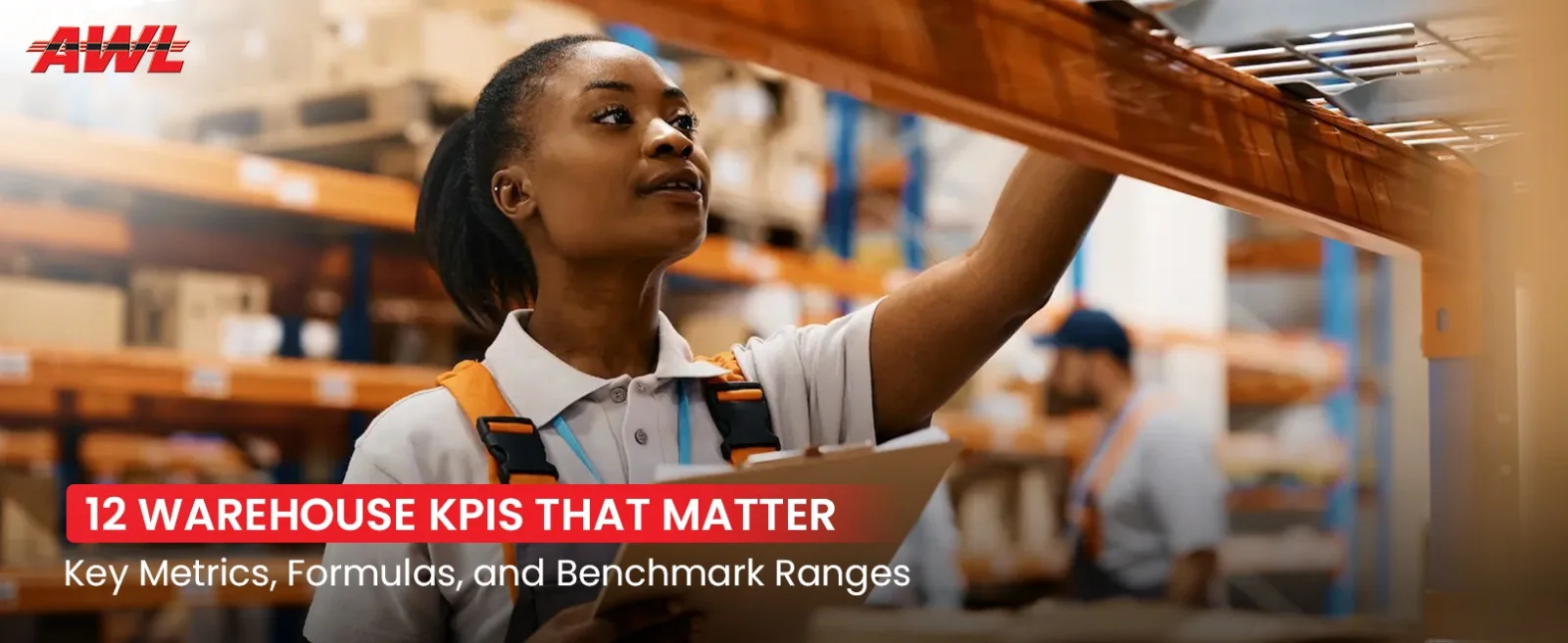 Warehouse KPIs That Actually Matter: 12 Metrics, Formulas and Benchmark Ranges