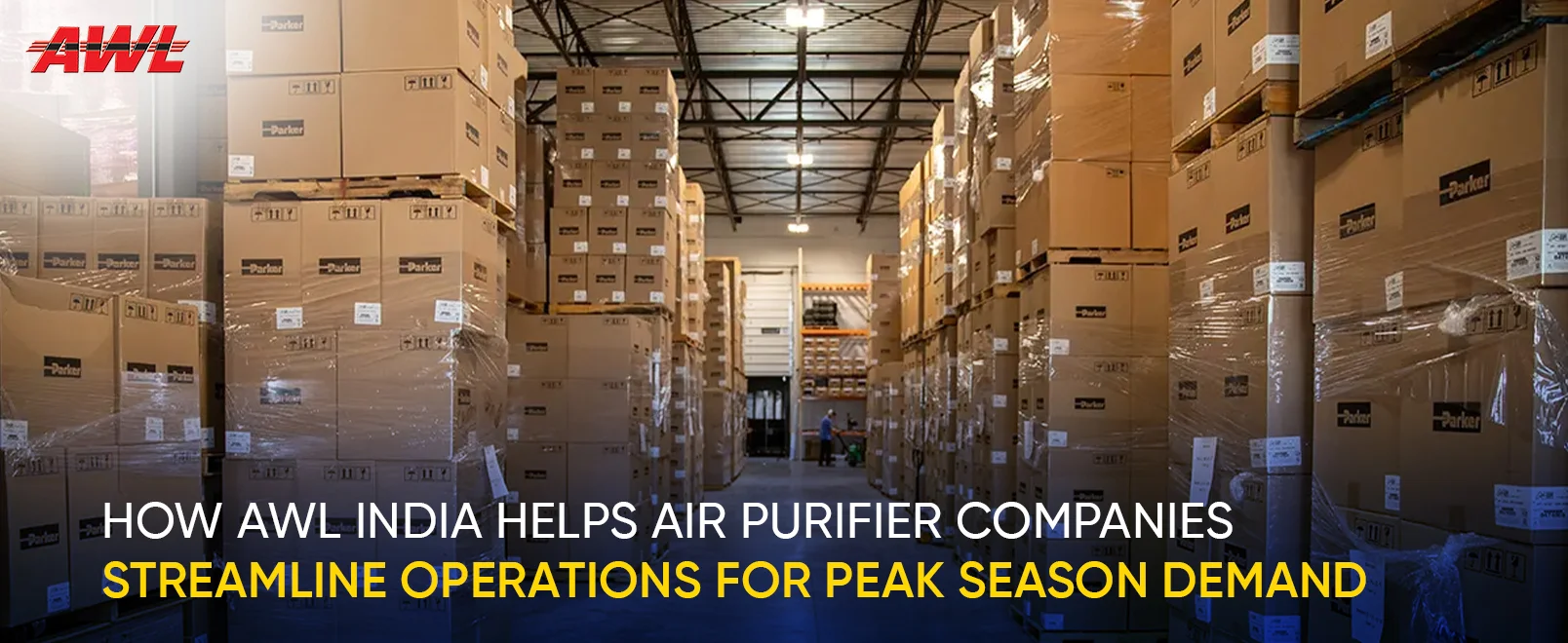 How AWL India Helps Air Purifier Companies Streamline Operations for Peak Season Demand