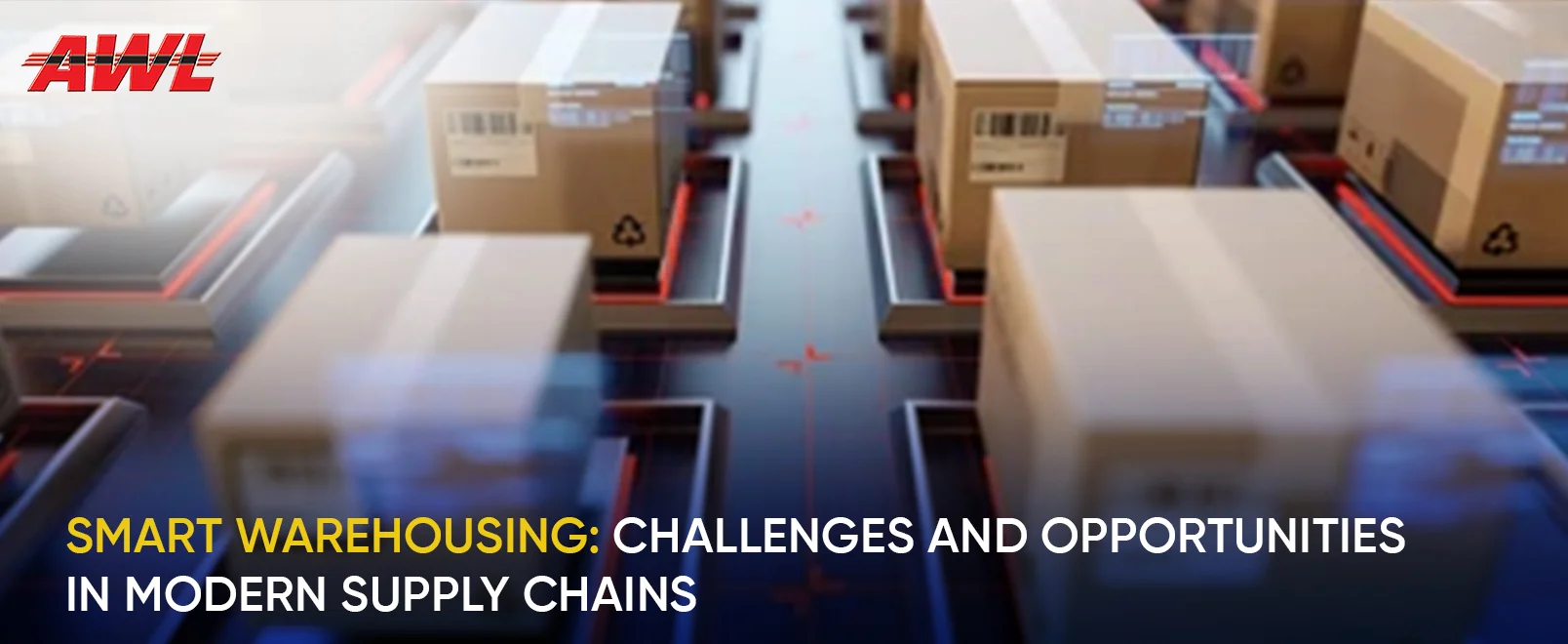 Smart Warehousing: Challenges and Opportunities in Modern Supply Chains