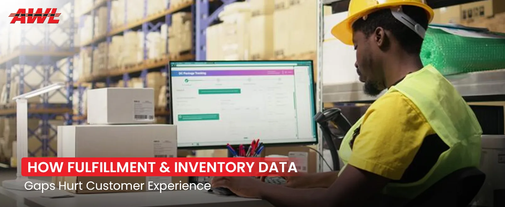 How Fulfillment and Inventory Data Gaps Hurt Customer Experience