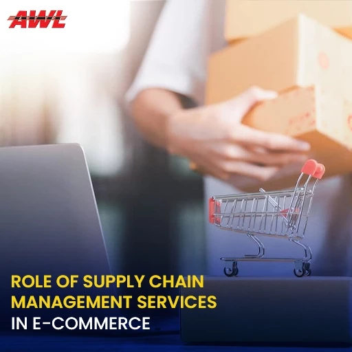 Role of Supply Chain Management Services in E-commerce